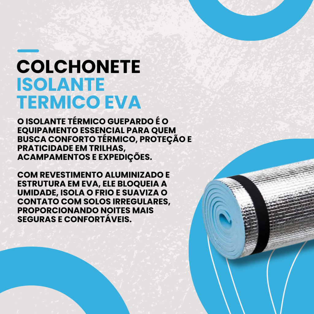 Colchonete Isolante Termico Eva Camping Aventura Guepardo
